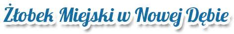 Żłobek Miejski w Nowej Dębie
